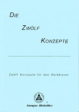 Die Zwölf Konzepte für den Weltdienst